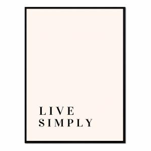 Affiche avec cadre noir - Live Simply - 50x70