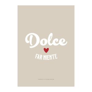 Affiche Dolce far niente" 50x70cm"