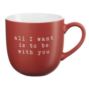 Mug 350ml all i want is to be with you en céramique rouge